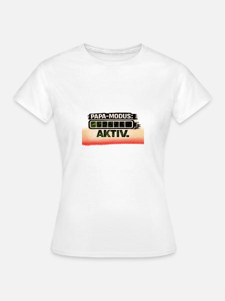 PAPA-MODUS AKTIV - Frauen T-Shirt - Weiß