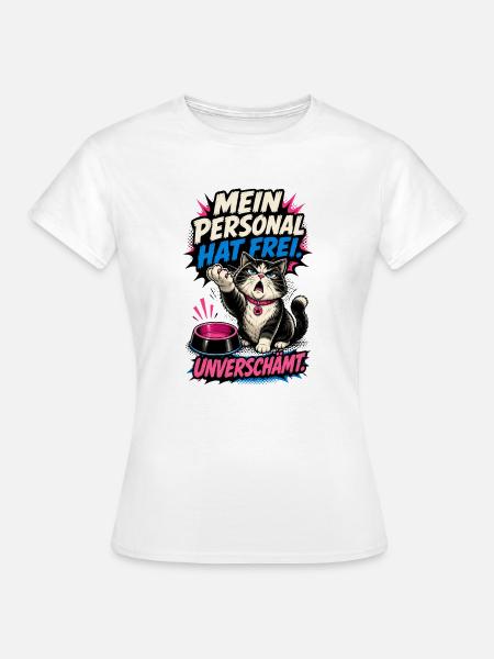 Mein Personal hat Fell - Frauen T-Shirt - Weiß
