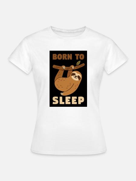 Born to sleep - Frauen T-Shirt - Weiß