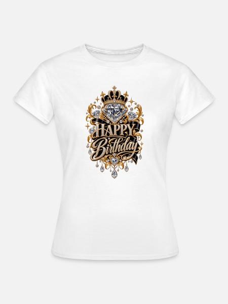 Herzlichen Glückwunsch zum Geburtstag-Design: Diamantkrone - Frauen T-Shirt - Weiß