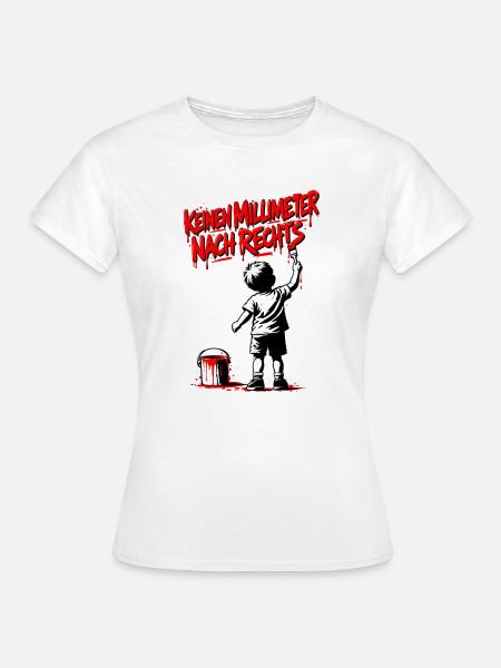 Keinen Millimeter nach Rechts – Gegen Nazis - Frauen T-Shirt - Weiß