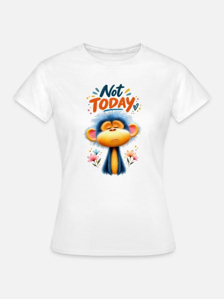 Affe mit Blumen Not Today - Frauen T-Shirt - Weiß