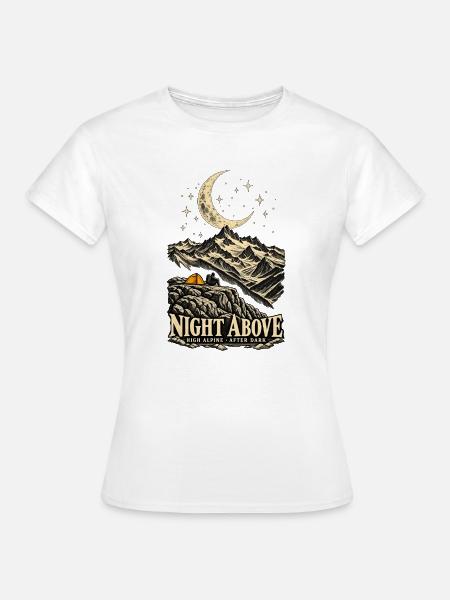 Night Above – Wandern unter Sternen - Frauen T-Shirt - Weiß