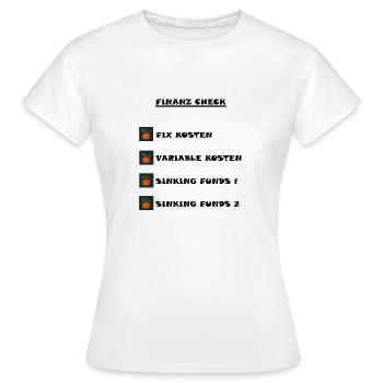Finanz check - Frauen T-Shirt - Weiß - Vorne - AI Model Female 172 dark (172cm)