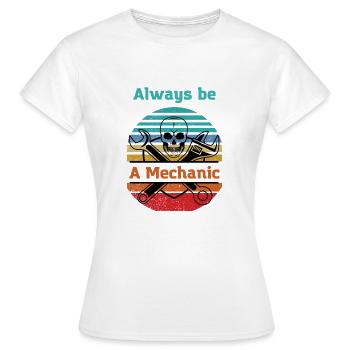 Mechanic forever Mechatronics technician Car lover - Women's T-Shirt - white - Front - AI Model Female 172 dark (172cm)