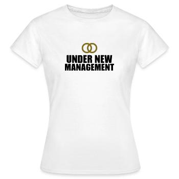 Under New Management Wedding - Women's T-Shirt - white - Front - AI Model Female 172 dark (172cm)