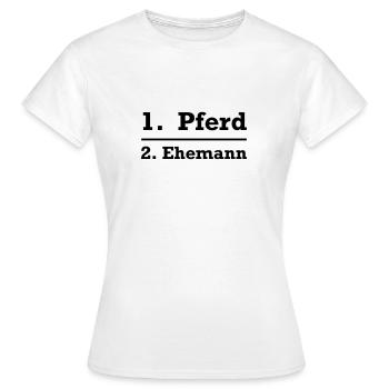 Pferd vor Ehemann - Frauen T-Shirt - Weiß - Vorne - AI Model Female 172 dark (172cm)