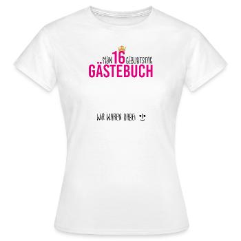 Gästebuch Shirt für 16. Geburtstag - Frauen T-Shirt - Weiß - Vorne - AI Model Female 172 dark (172cm)