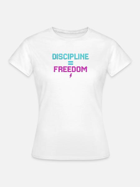 Disziplin Gleich Freiheit Pixelkunst - Frauen T-Shirt - Weiß