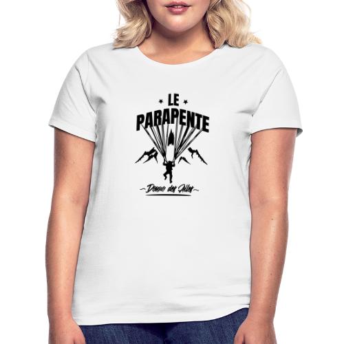 LE PARAPENTE DONNE DES AILES ! (flex) - T-shirt Femme