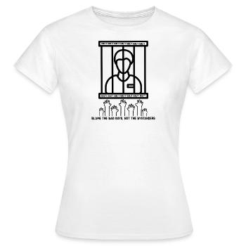 Blame The Bad Guys, Not The Bystanders - Women's T-Shirt - white - Front - AI Model Female 172 dark (172cm)