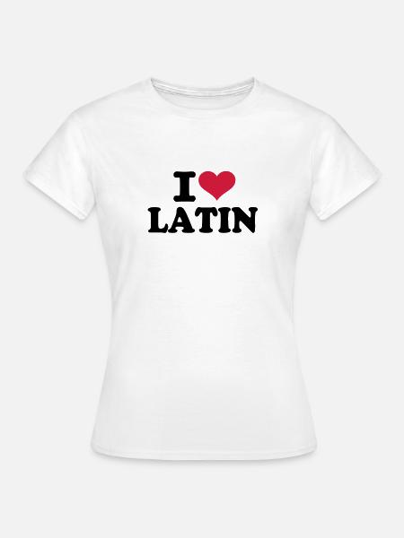 I love Latin - Dame-T-shirt - hvid