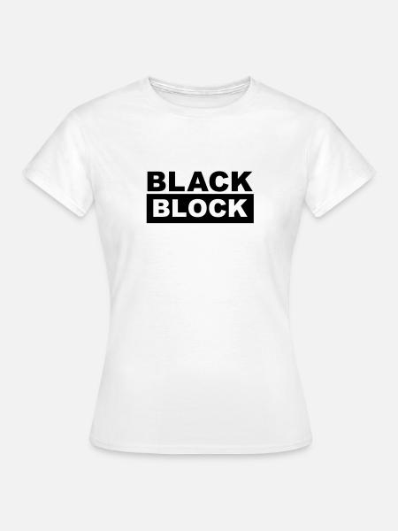 black block - black bloc - T-shirt Femme - blanc