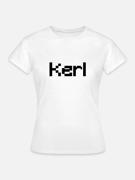 Kerl - Jugendwort - Frauen T-Shirt - Weiß