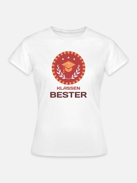 Klassenbester - Frauen T-Shirt - Weiß