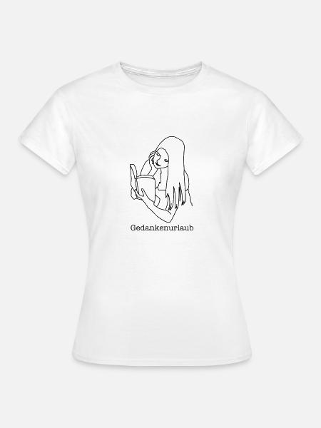 Gedankenurlaub im Buch - Frauen T-Shirt - Weiß