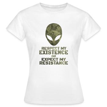 Respecter mon existence ou attendre ma résistance - T-shirt Femme - blanc - Devant - AI Model Female 172 dark (172cm)
