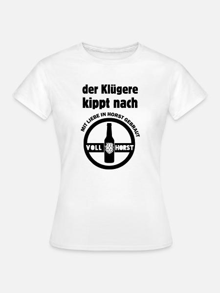 DER KLÜGERE - Frauen T-Shirt - Weiß