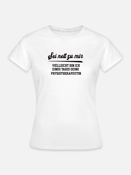 Physiotherapeutin Krankengymnastik Physiotherapie - Frauen T-Shirt - Weiß