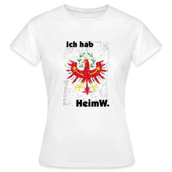 Heimweh - HeimW in meine Heimat Tirol - Frauen T-Shirt - Weiß - Vorne - AI Model Female 172 dark (172cm)