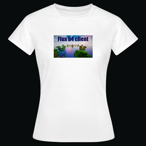 Flux b4 client shirt - T-shirt dam