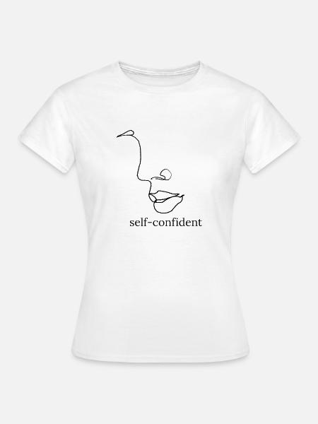 Self-confident - Frauen T-Shirt - Weiß