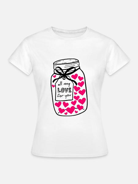 Einmachglas voll Liebe - Frauen T-Shirt - Weiß
