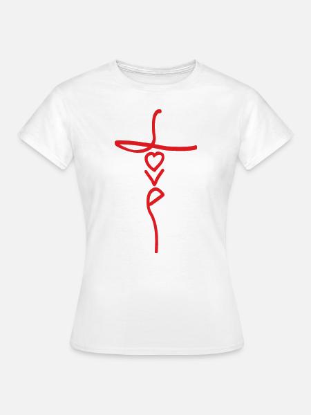 LIEBE - KREUZ - JESUS - Frauen T-Shirt - Weiß