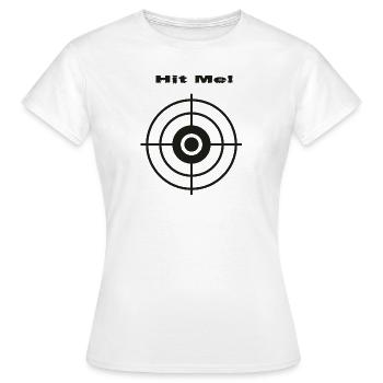 Hit Me dark! - Frauen T-Shirt - Weiß - Vorne - AI Model Female 172 dark (172cm)