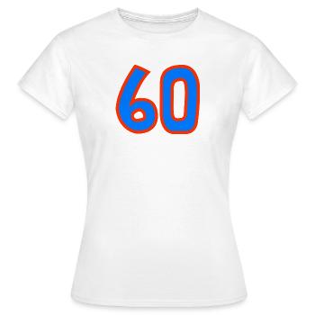60. 60 YEARS. 60th ANNIVERSARY. 60TH BIRTHDAY. - Women's T-Shirt - white - Front - AI Model Female 172 dark (172cm)