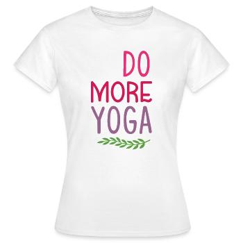 Zu mehr Yoga - Frauen T-Shirt - Weiß - Vorne - AI Model Female 172 dark (172cm)