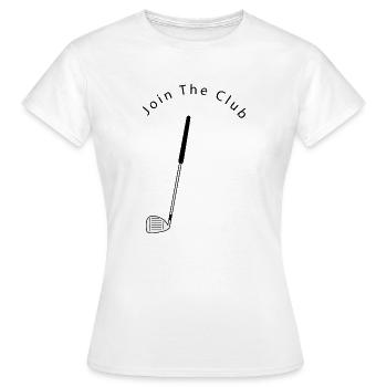 Join The Club - Women's T-Shirt - white - Front - AI Model Female 172 dark (172cm)