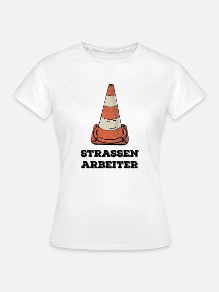 Strassenarbeiter Pylon streetworker - Frauen T-Shirt - Weiß