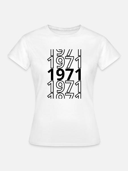 1971 1971 1971 - Frauen T-Shirt - Weiß