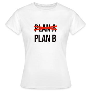 Plan A Plan B noir - T-shirt Femme - blanc - Devant - AI Model Female 172 dark (172cm)