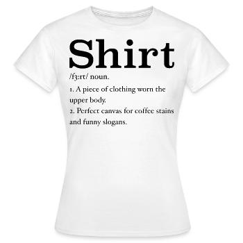 Funny shirt Definition Quirky Definition Design - T-shirt Femme - blanc - Devant - AI Model Female 172 dark (172cm)