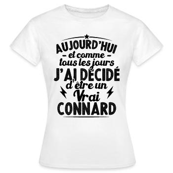 Tous les jours j'ai décidé d'être un vrai connard - T-shirt Femme - blanc - Devant - AI Model Female 172 dark (172cm)