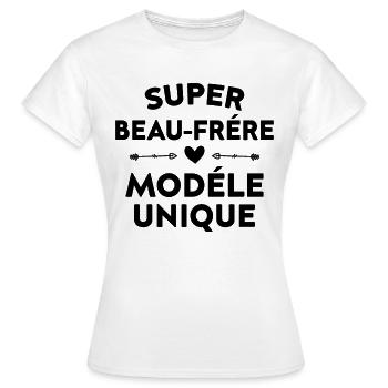 Super beau-frére modéle unique cadeau beau-frére - T-shirt Femme - blanc - Devant - AI Model Female 172 dark (172cm)