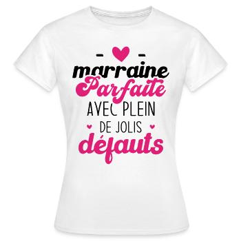 Marraine parfaite avec plein de jolis défauts - T-shirt Femme - blanc - Devant - AI Model Female 172 dark (172cm)
