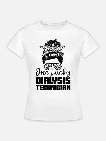 Dialysetechniker Nephrologie Dialyse Geschenkidee - Frauen T-Shirt - Weiß