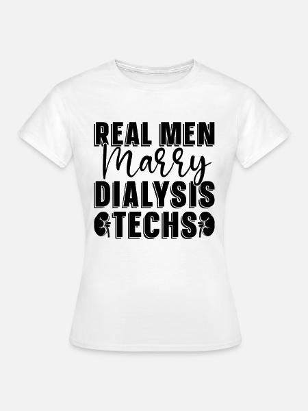 Dialyse Dialysetechniker Nephrologie Geschenkidee - Frauen T-Shirt - Weiß