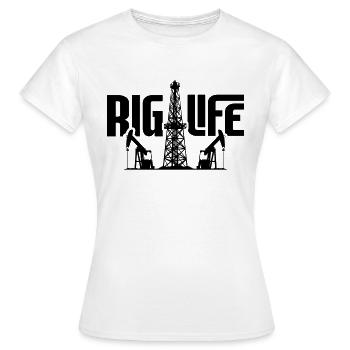 Rig Life Oilfield Worker Oil Rig Workers Raufbold - Frauen T-Shirt - Weiß - Vorne - AI Model Female 172 dark (172cm)