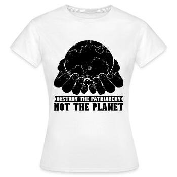 Détruire le patriarcat Sensibilisation Activiste pour le climat - T-shirt Femme - blanc - Devant - AI Model Female 172 dark (172cm)
