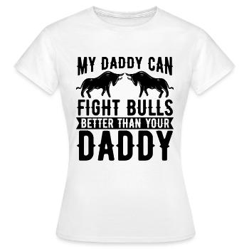 Mon papa peut combattre la tauromachie torero torero - T-shirt Femme - blanc - Devant - AI Model Female 172 dark (172cm)