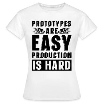 Prototypes Are Easy Programmer Engineer Robotics - Frauen T-Shirt - Weiß - Vorne - AI Model Female 172 dark (172cm)