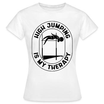 Le saut en hauteur est mon sauteur en hauteur de saut à la perche thérapeutique - T-shirt Femme - blanc - Devant - AI Model Female 172 dark (172cm)