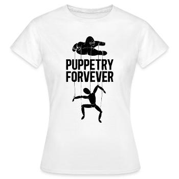 Puppetry Forever Shadow Play Puppet Show Puppeteer - Frauen T-Shirt - Weiß - Vorne - AI Model Female 172 dark (172cm)