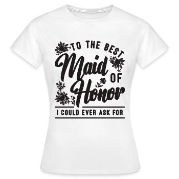 À la meilleure demoiselle d’honneur demoiselle de mariage d’honneur - T-shirt Femme - blanc - Devant - AI Model Female 172 dark (172cm)