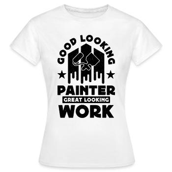 Good Looking Painter Paint Brush Craftsmen Painter - Frauen T-Shirt - Weiß - Vorne - AI Model Female 172 dark (172cm)