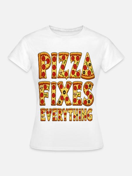 Pizza fixes everything – Fun Food Spruch - Frauen T-Shirt - Weiß